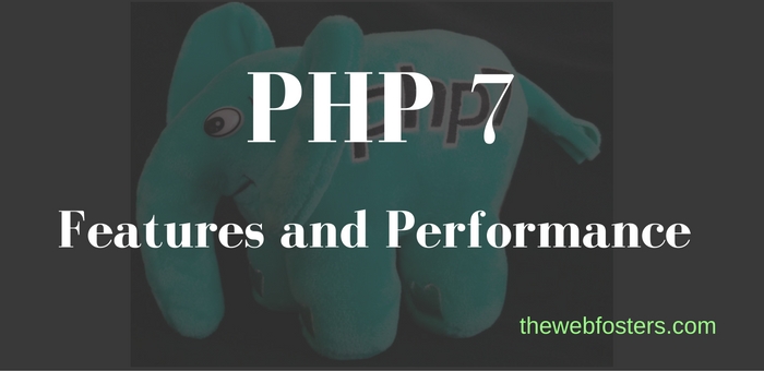 php 7 features and benchmark